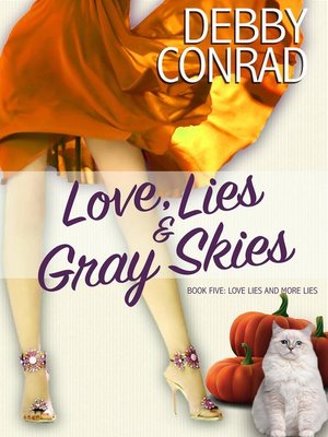 cover image of Love, Lies and Gray Skies